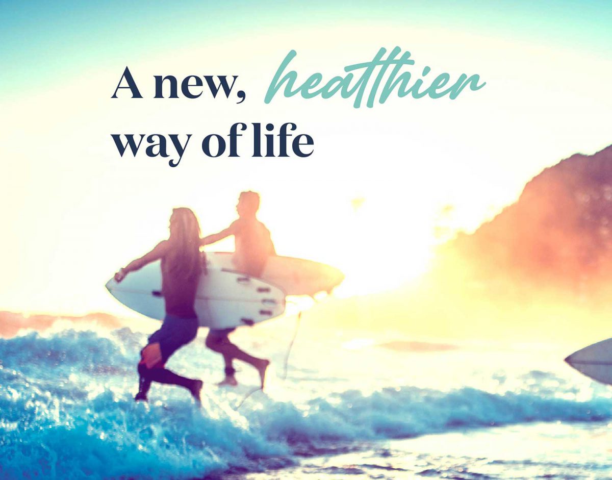 A new, healthier way of life